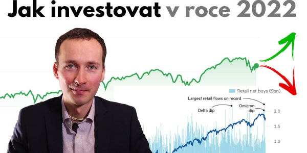 Jak investovat v roce 2022